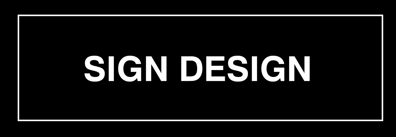 Sign Design